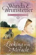 Looking for a Miracle (Brides of Lancaster County Series #2)