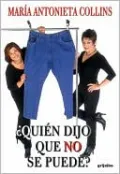 Quien Dijo Que No Se Puede?