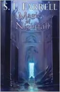 A Magic of Nightfall (Nessantico Cycle Series #2)