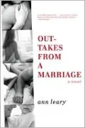 Outtakes from a Marriage