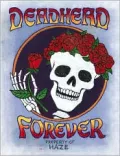 Deadhead Forever: Property of Haze
