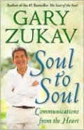 Soul to Soul: Communications from the Heart