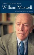 Conversation With William Maxwell