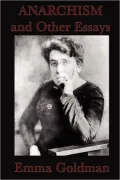 Anarchism And Other Essays