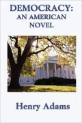 Democracy (an American novel)