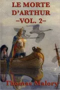 Le Morte D'Arthur, vol 2