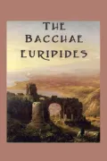 Bacchae