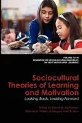 Sociocultural Theories of Learning and Motivation