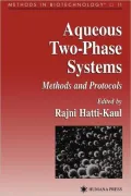Aqueous Two-Phase Systems: Methods and Protocols