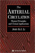 The Arterial Circulation: Physical Principles and Clinical Applications