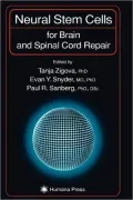 Neural Stem Cells for Brain and Spinal Cord Repair