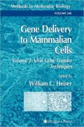 Gene Delivery to Mammalian Cells: Volume 2: Viral Gene Transfer Techniques