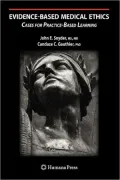 Evidence-Based Medical Ethics:: Cases for Practice-Based Learning