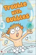 Trouble with Bubbles