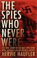 The Spies Who Never Were