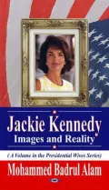 Jackie Kennedy: Images and Reality (Presidential Wives)
