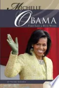 Michelle Obama: First Lady & Role Model
