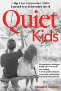 Quiet Kids