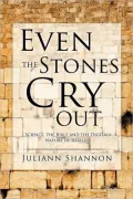 Even the Stones Cry Out
