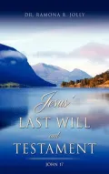 Jesus' Last Will and Testament
