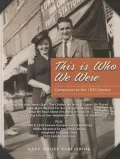 This Is Who We Were