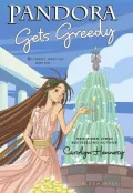 Pandora Gets Greedy (Pandora Series #6)