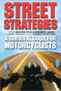 Street Strategies: A Survival Guide for Motorcyclists