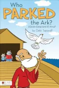 Who Parked the Ark?/Quien Estaciono El Arca?