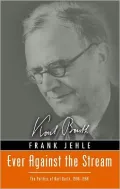 Ever Against the Stream: The Politics of Karl Barth, 1906-1968