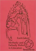 The Motherly and Fatherly Roles in Education