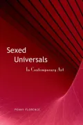 Sexed Universals in Contemporary Art