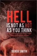 Hell Is Not as Hot as You Think