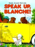 Speak Up, Blanche!