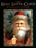 The Real Santa Claus: Legends of Saint Nicholas