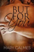 But For You