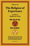 The Religion of Experience: A Guide to Significant Living