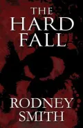 The Hard Fall