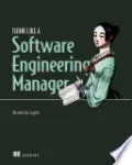 Book cover of Think Like a Software Engineering Manager