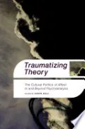 Traumatizing Theory