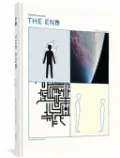 The End: Revised and Expanded