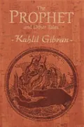 The Prophet and Other Tales