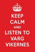 Book cover of Keep Calm and Listen to Varg Vikernes