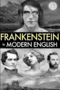 Frankenstein in Modern English (Illustrated)