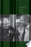Mailer's Last Days