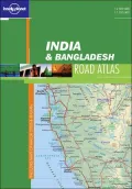 Lonely Planet India and Bangladesh Road Atlas : Includes Maps of Major Cities and Bhutan
