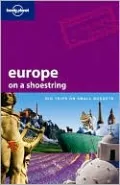 Lonely Planet: Europe on a Shoestring, 6/E