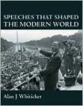 Speeches That Shaped the Modern World