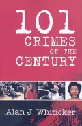 101 Crimes of the Century
