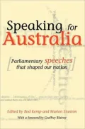 Speaking for Australia: Parliamentary Speeches that Shaped the Nation