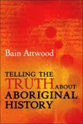 Telling the Truth About Aboriginal History